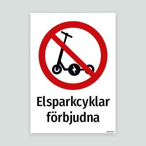 Elsparkcyklar förbjudna - Förbudsskylt