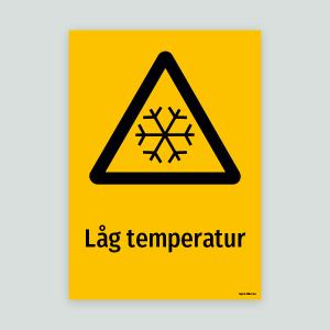 Låg temperatur - Varningsskylt