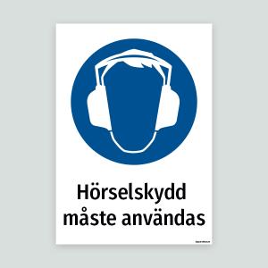 Hörselskydd måste användas - Påbudsskylt