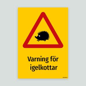 Varning för igelkottar - Varningsskylt