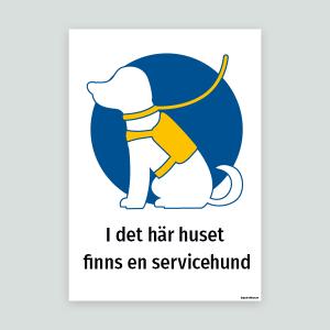 I det här huset finns en servicehund - Djurdekal