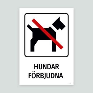 HUNDAR FÖRBJUDNA - Förbudsskylt