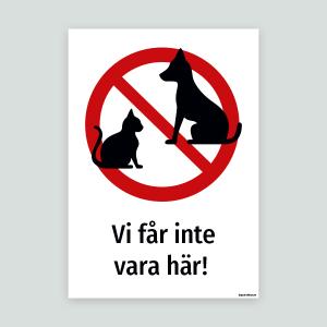 Vi får inte vara här - Djurskylt