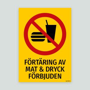 FÖRTÄRING AV MAT & DRYCK FÖRBJUDEN - skylt