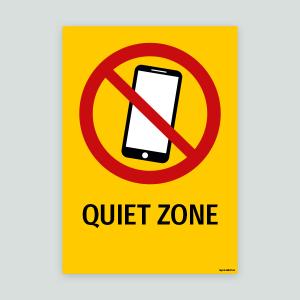 QUIET ZONE - skylt