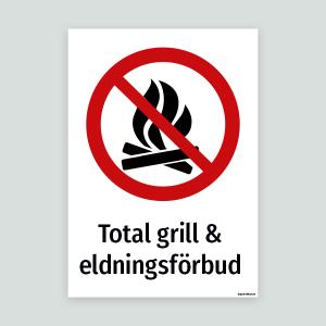 Total grill & eldningsförbud - skylt