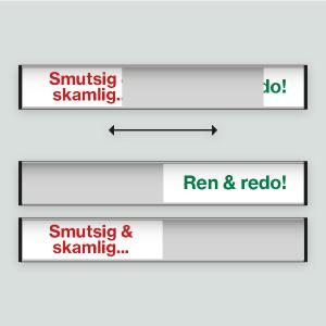 Ren & redo / Smutsig & skamlig - Diskmaskinsskylt 207x31mm
