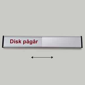 Disk pågår/Fyll på - 207x31mm