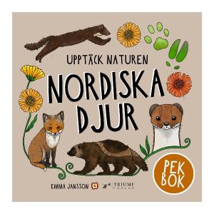 Triumf Förlag Bok Upptäck Naturen Nordiska Djur