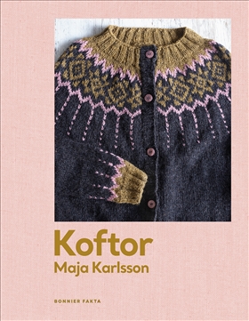Koftor - Maja Karlsson Signerat ex!