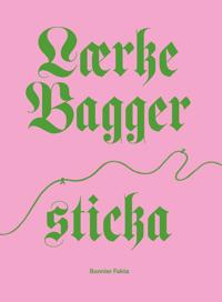 Sticka - Laerke Bagger