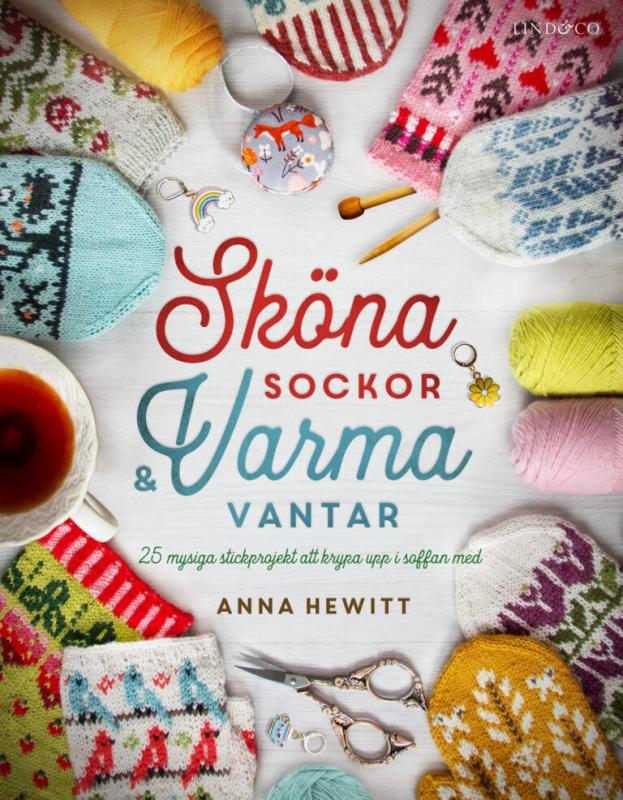 Sköna sockar och varma vantar - Anna Hewitt