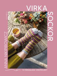 Virka sockor - Anna Nikipirowicz
