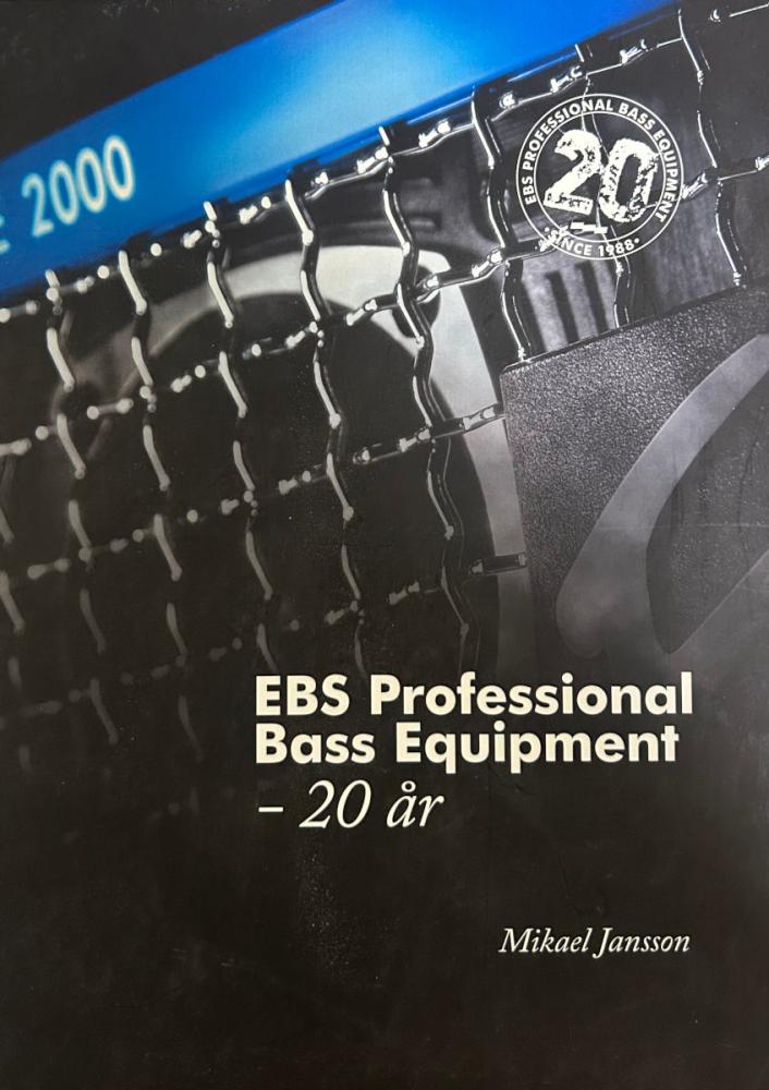 EBS Professional Bass Equipment - 20 år