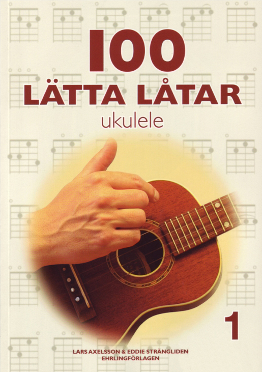 100 Lätta låtar ukulele 1