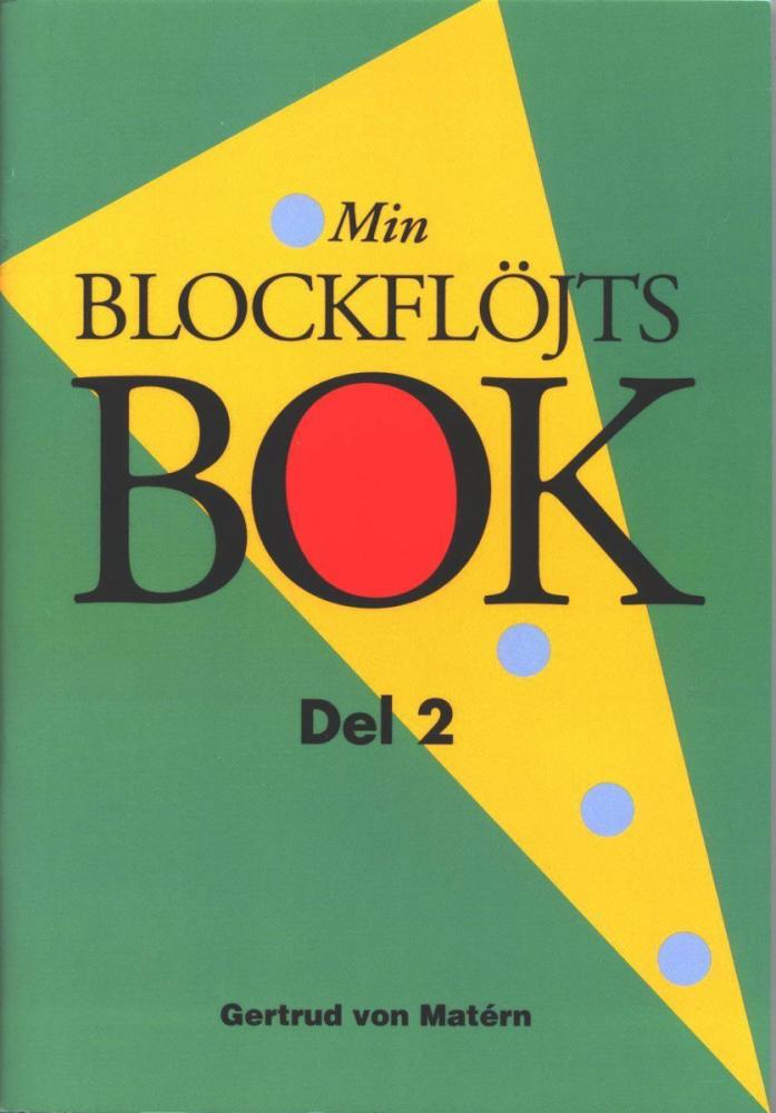 Min Blockflöjtsbok Del 2