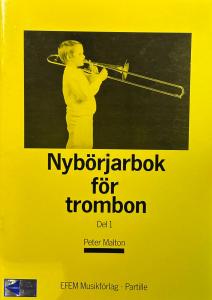 Nybörjarbok för trombon Del 1