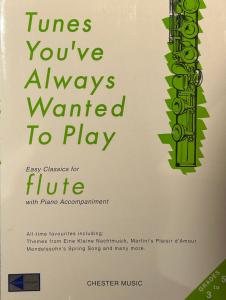 Tunes You´ve Always Wanted to Play (Easy Classics for Flute)