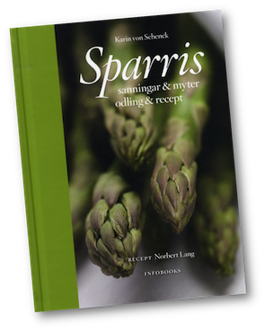 Sparris - sanningar & myter, odling & recept