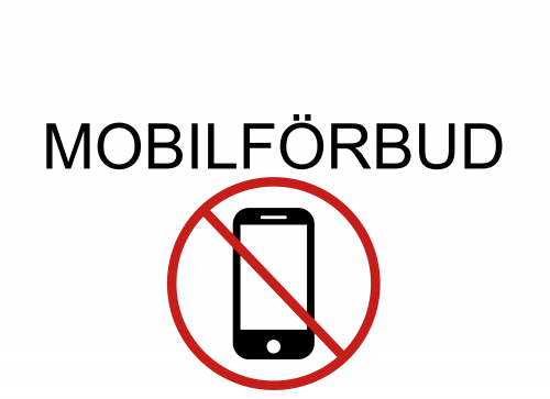 Skylt Text. MOBILFÖRBUD