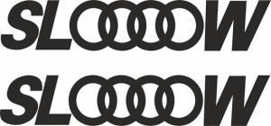 Audi sloow rolig dekal 2st dekaler stickers