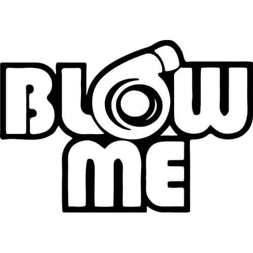 Blow me rolig dekal 2st dekaler klistermärke
