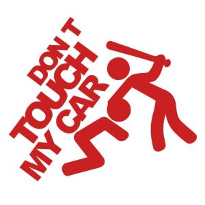Dont touch my car dekal stickers till bakrutan