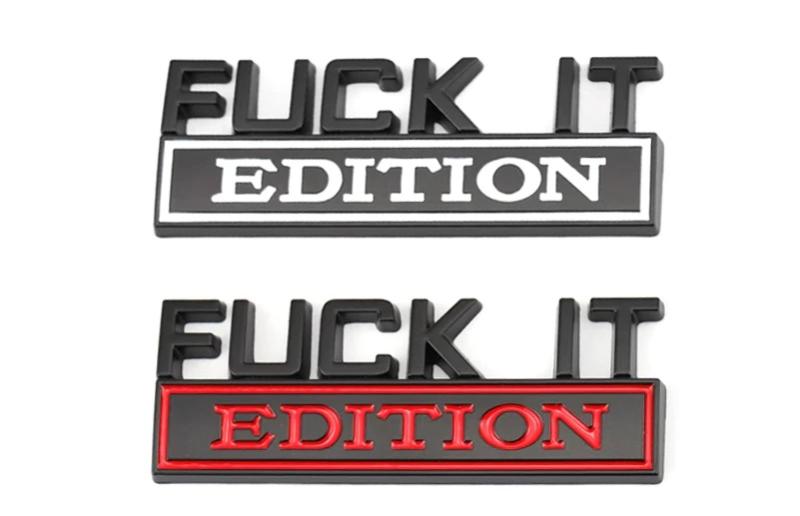 fuck it edition emblem  till bilen