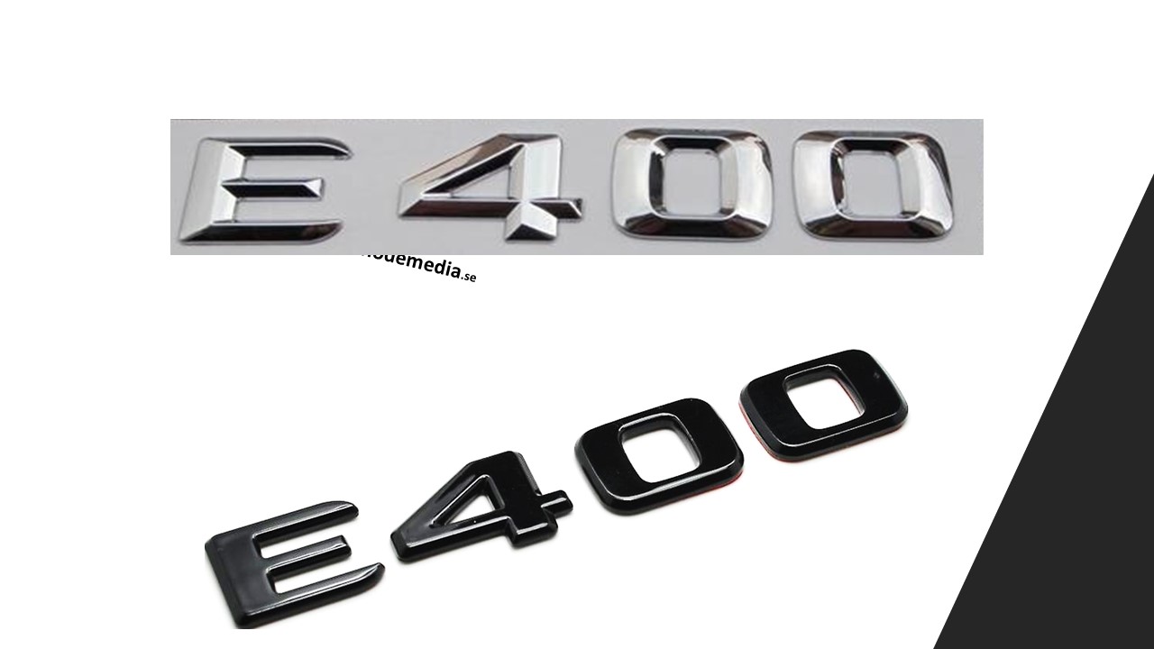 E400 Lettering Mercedes Benz E400 logo emblem modellbeteckning