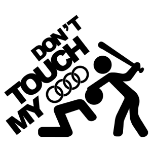 sticker dont touch my audi logo
