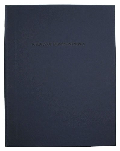 A Series of Disappointments - Print Edition