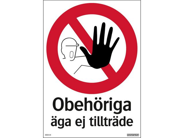 Skylt Obehöriga äga ej tillträde 210x297