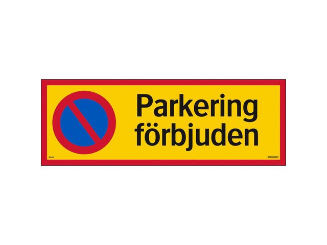 Skylt Parkering förbjuden alu 594x210mm