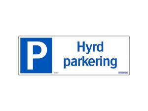 Skylt Hyrd parkering 297x105mm