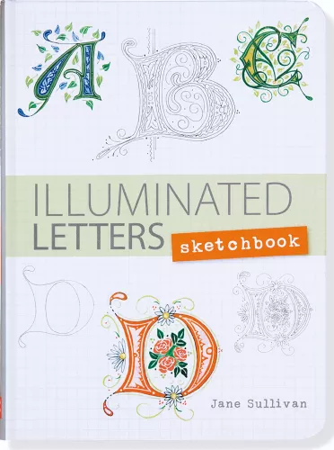 Illuminated Letters, Sketchbook