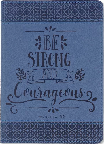 Be Strong and Couragous, Artisan Journal