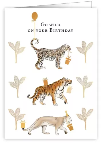 Go wild on your birthday, Greeting Card