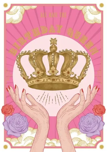 Hail The Birthday Queen, Greeting Card