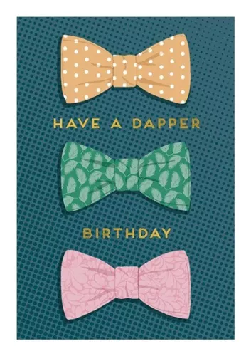 Have A Dapper Day, Greeting Card