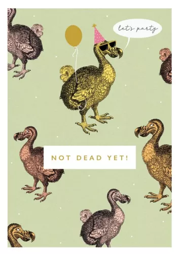 Not Dead Yet, Greeting Card