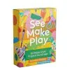 See Make Play 50 happy craft projects for all ages