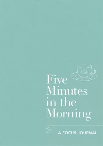 Five Minutes in the Morning