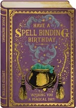Have a Spell Binding Birthday, Greeting Card