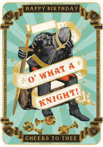 Huzzah O' What A Knight Greeting Card