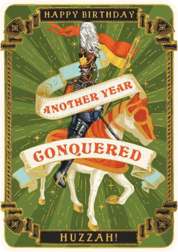 Huzzah Another Year Conquered Greeting Card