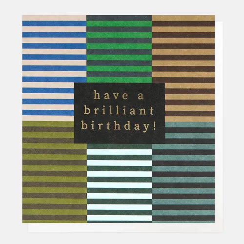 Have A Brilliant Birthday Multi Stripe Patchwork, Greeting Card