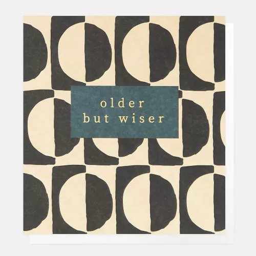 Older But Wiser Mono Circle Geo Pattern, Greeting Card