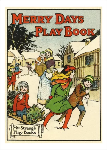 Christmas front cover of Merry Days Play Book, 1920, Greeting Card