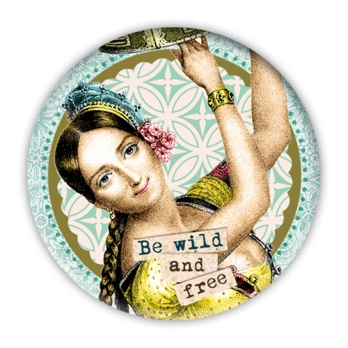 Lady – Be wild and free, Fridge Magnet