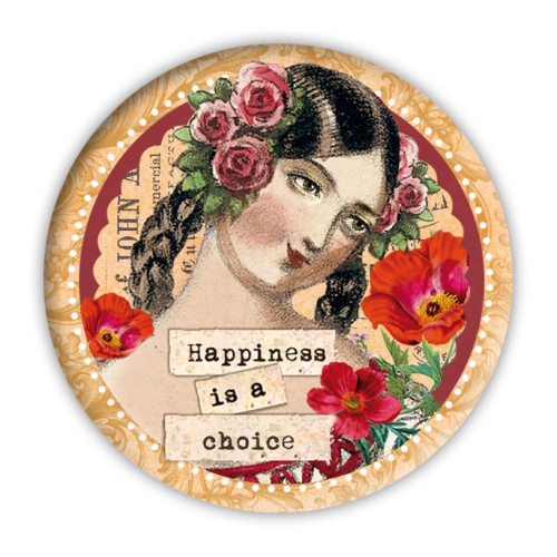 Lady – Happiness is a choice, Fridge Magnet